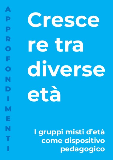 Crescere tra diverse età