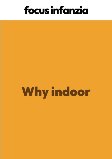 Why indoor